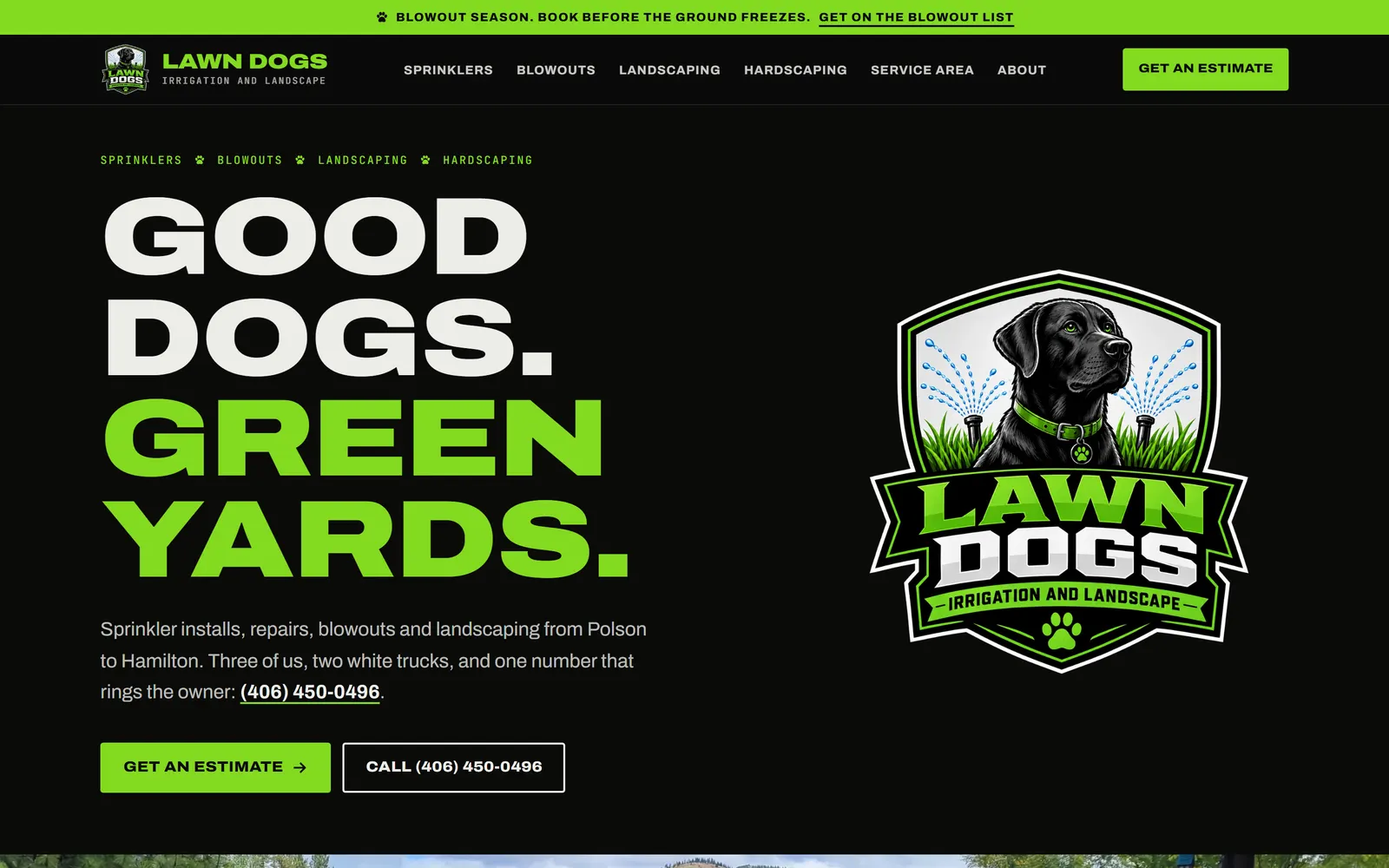 Lawn Dogs: Good dogs. Green yards.